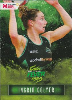 2018 Tap 'N' Play Suncorp Super Netball #3 Ingrid Colyer Front